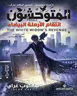 رواية انتقام الأرملة البيضاء - 3 - المتوحشون لـ جاكوب غراي